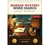 Murder Mystery Word Search: 88 More Cozy Whodunit Cases for Adults - Read the Clues, Cross Out the Suspects, and Let the Leftover Letters Spell the ... Print, Book 2) (The June Holloway Casebook)