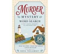 Murder Mystery Word Search: A Cozy Coastal Whodunit at Lighthouse Cove - Read the Story, Solve 50 Puzzles & Catch the Killer Yourself - An Interactive Cozy Mystery Word Find for Adults