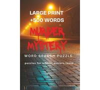 Murder Mystery Word Search Puzzle: A Cozy Mystery Whodunnit Word Find Story for Adults, Teens and seniors, Who's the Killer? Word Search Mysteries.