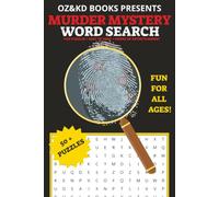 Murder Mystery Word Search Puzzle Book: Fun Word Searches with easy to read print about Murder Mystery, Crime Solving, Who Did It and More |6x9 ... Spare Time, and Relaxation and Hobbies
