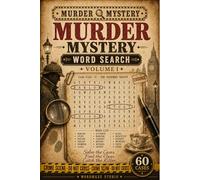 Murder Mystery Word Search Puzzle Book - The Thornfield Manor Mysteries: 60 Immersive Whodunit Puzzles Set in the English Countryside - A Cozy Murder ... with Suspects, Clues & Hidden Secrets, Vol. 1