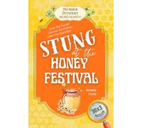 Murder Mystery Word Search: Stung at the Honey Festival: Solve the Puzzles, Uncover the Promise, and Catch the Real Killer