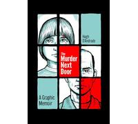 MURDER NEXT DOOR GRAPHIC MEMOIR