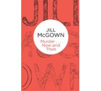 Murder... Now And Then (ebook)