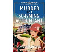Murder of a Scheming Accountant: An utterly gripping historical cozy mystery (A Lady Margot Blackwell Mystery Series)