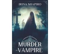 Murder of a Vampire: A Redmond and Haze Mystery Book 17