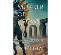 Murder of Crows: White Hurricane: 2 (Michigandia Fantasy Series)