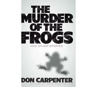 Murder of the Frogs and Other Stories (Dover Literature: Literary Fiction)