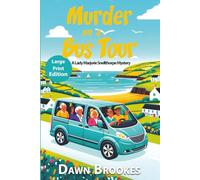 Murder on a Bus Tour Large Print Edition (A Lady Marjorie Snellthorpe Mystery Large Print Edition)
