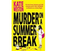Murder On A Summer Break