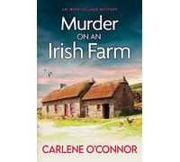 Murder on an Irish Farm: An addictive cosy crime novel full of twists (An Irish Village Mystery, 8)