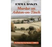 Murder on Ashton-on-Tinch (British Book Tour Mysteries)
