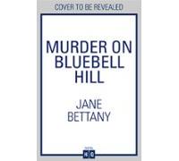 Murder On Bluebell Hill (ebook)