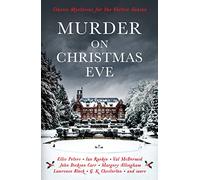 Murder On Christmas Eve: Classic Mysteries for the Festive Season (Vintage Murders)