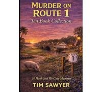 Murder on Route 1 Ten Book Collection: 10 Hank and Flo Cozy Mysteries (Hank and Flo Route 1 Cozy Mystery)