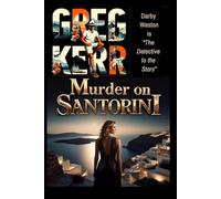 Murder on Santorini: The Detective to the Stars (Private eye Darby Weston mystery)