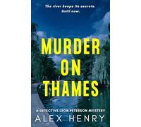 Murder on Thames: A Gripping Detective Mystery: 4 (Detective Leon Peterson Mysteries)