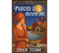 MURDER ON THE AUTUMN LAKE: A 1920s Historical Cozy Mystery (Lady Cecelia Pembroke Murder Mysteries)