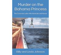 Murder on the Bahama Princess: The Casserole Ladies Mix Homicide and Humor: 3