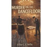 Murder on the Dance Floor: A Children's Mystery Adventure