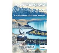 MURDER ON THE GONDOLA: 2 (Winterhaven Lodge Mysteries)