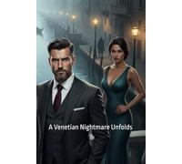 Murder on the Grand Canal: A Venetian Nightmare Unfolds (Gaffney Murder Mysteries)