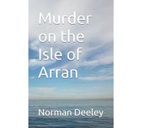 Murder on the Isle of Arran (Clyde Trilogy)