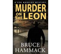 Murder On The Leon: A clean private investigator mystery: 9 (A Fen Maguire Mystery)