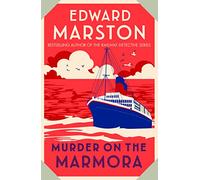 Murder on the Marmora: A gripping Edwardian whodunnit from the bestselling author (Ocean Liner Mysteries)