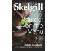 Murder on the Menu (Detective Inspector Skelgill Investigates)