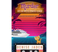 Murder on the Retro Rewind Cruise: Olivia Ocean Cruise Ship Mysteries Large Print Edition