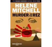 Murder on the Rez: The Maggie Monroe Series: Book Five