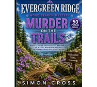 Murder on the Trails: An Evergreen Ridge Word Search Mystery