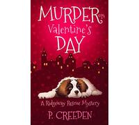 Murder on Valentine's Day (A Ridgeway Rescue Mystery)