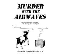 Murder over the Airwaves (Alice Duckworth Mysteries)