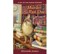 Murder Past Due: 1 (Cat in the Stacks Mystery)