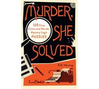 Murder, She Solved: Unravel riddles and solve crimes in 120 murder mystery logic puzzles, new for 2026 and perfect for Agatha Christie enthusiasts and fans of cosy crime mysteries
