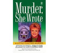 Murder, She Wrote: a Little Yuletide Murder: A Murder, She Wrote Mystery: 10