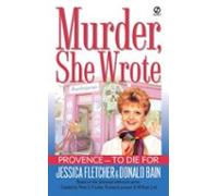Murder She Wrote: Provence--to Die For (ebook)