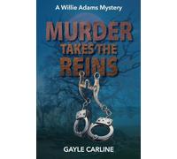 Murder Takes the Reins: A Willie Adams Mystery: 2