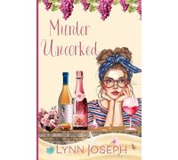 Murder Uncorked: A cozy crime murder mystery (Mermaid Bay Wine Mystery)