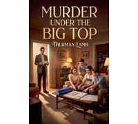 Murder Under the Big Top: 4 (A Mike Stevens Mystery-Adventure)