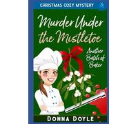 Murder Under the Mistletoe: Christmas Cozy Mystery