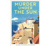 Murder Under the Sun: Classic Mysteries for Summer (Vintage Crime Series)
