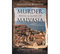 Murder with a Glass of Malvasia: A Virgil Colvin Mystery