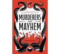 Murderers and Mayhem: The Buchanan Syndicate Series Book One