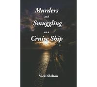 Murders and Smuggling on a Cruise Ship