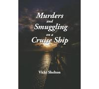 Murders and Smuggling on a Cruise Ship