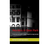 Murders in Deer Park: Some secrets were never meant to stay buried