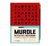 Murdle Detective Notebook: A Murdle Mystery in a Journal-with Tips, Codes, Clues, and More